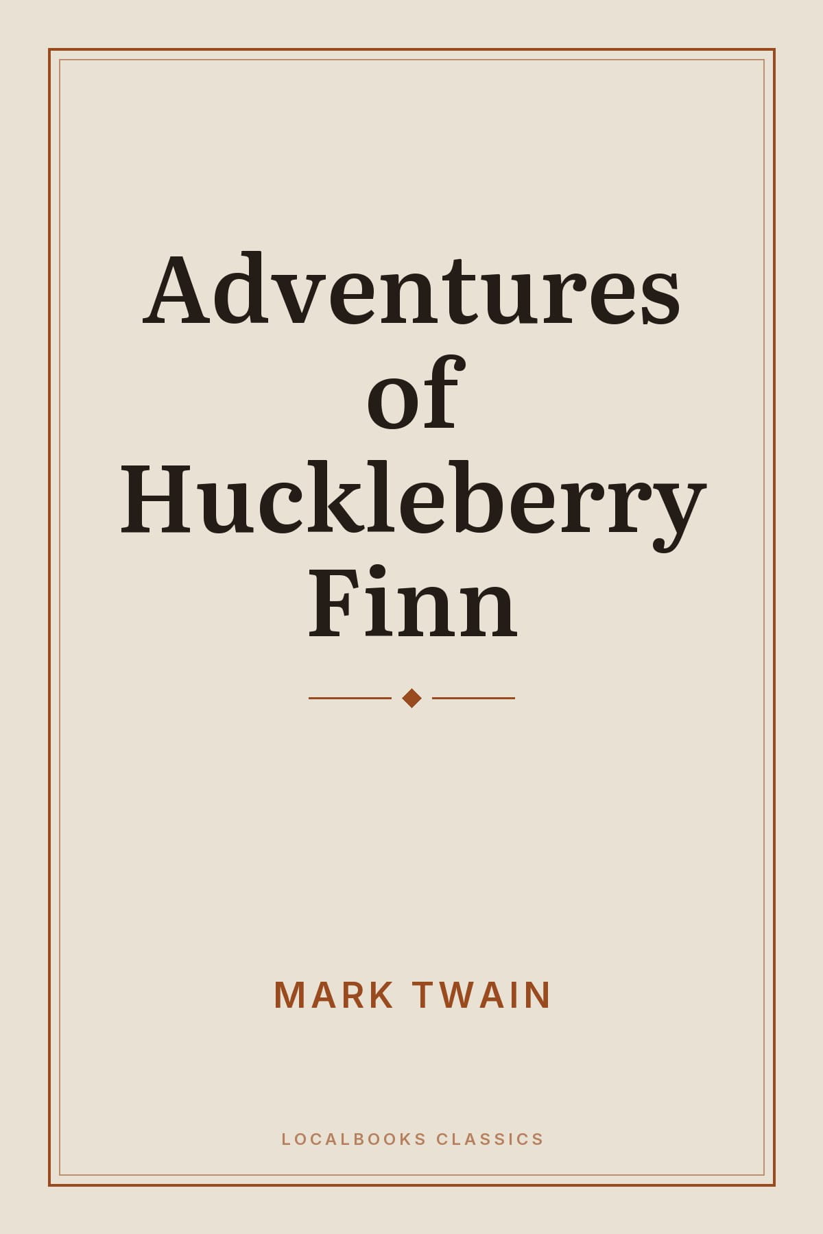 Cover of Adventures of Huckleberry Finn