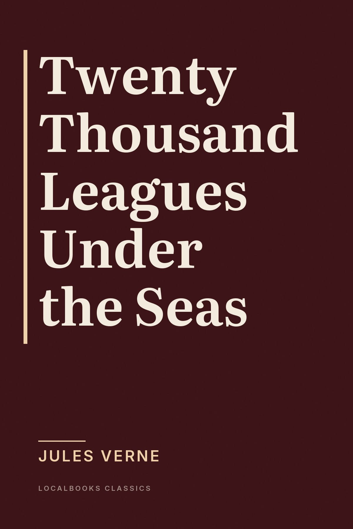 Cover of Twenty Thousand Leagues Under the Seas