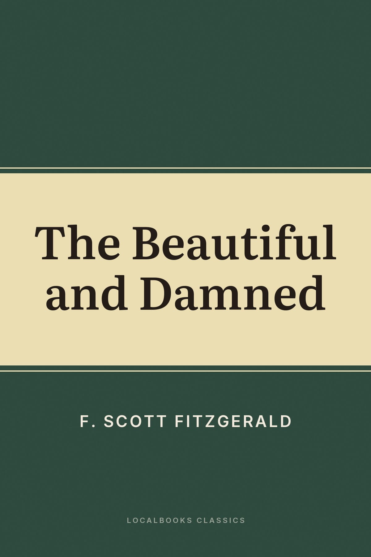 Cover of The Beautiful and Damned