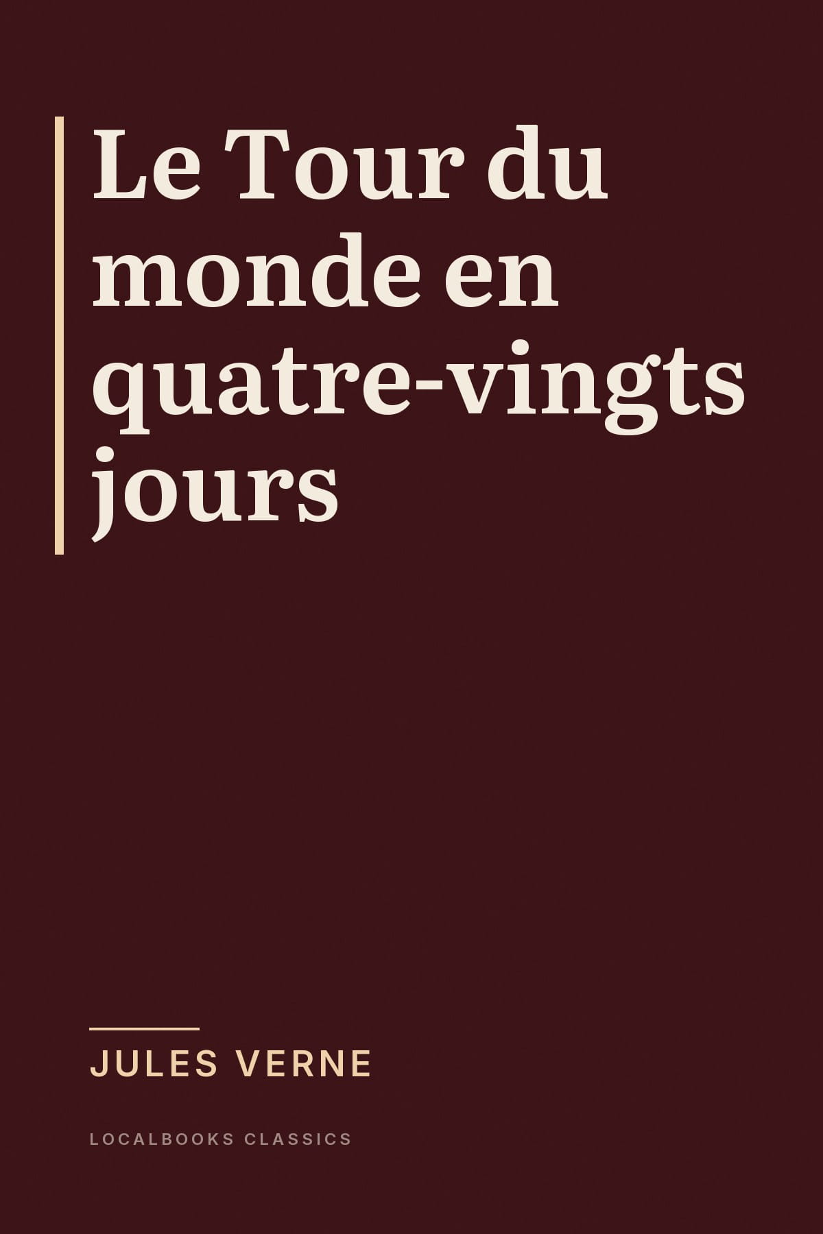 Cover of Le Tour du monde en quatre-vingts jours