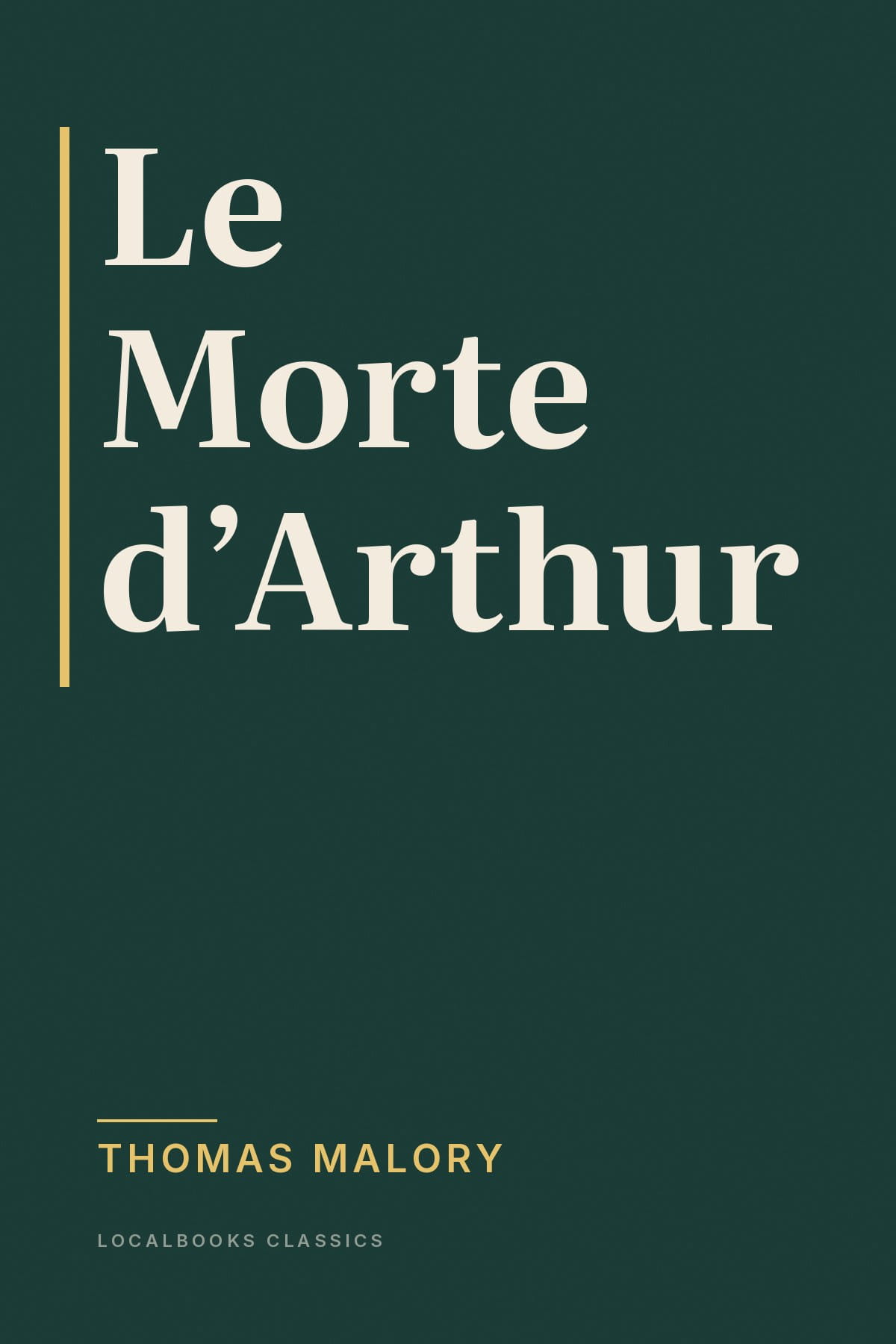 Cover of Le Morte d'Arthur