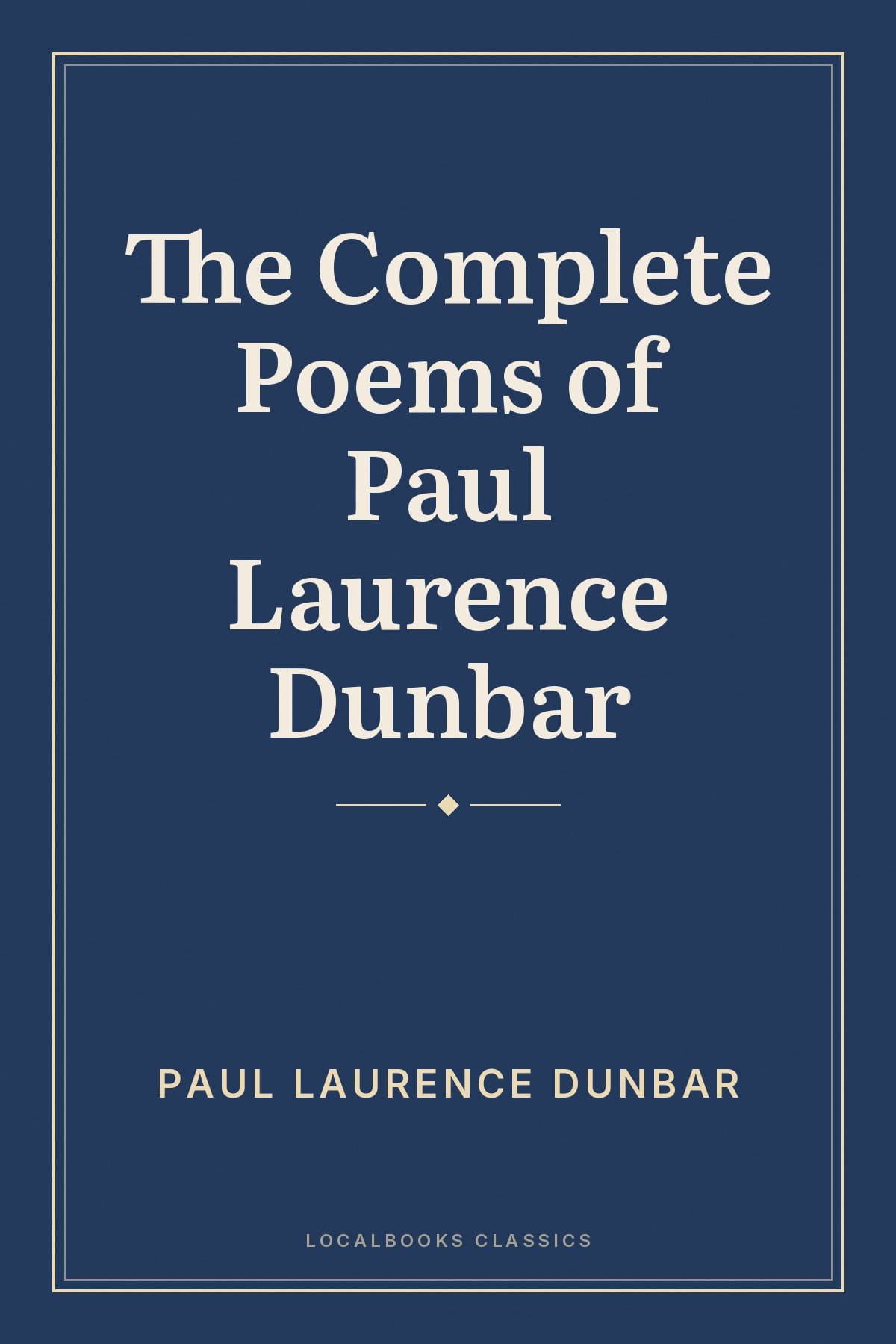 Cover of The Complete Poems of Paul Laurence Dunbar