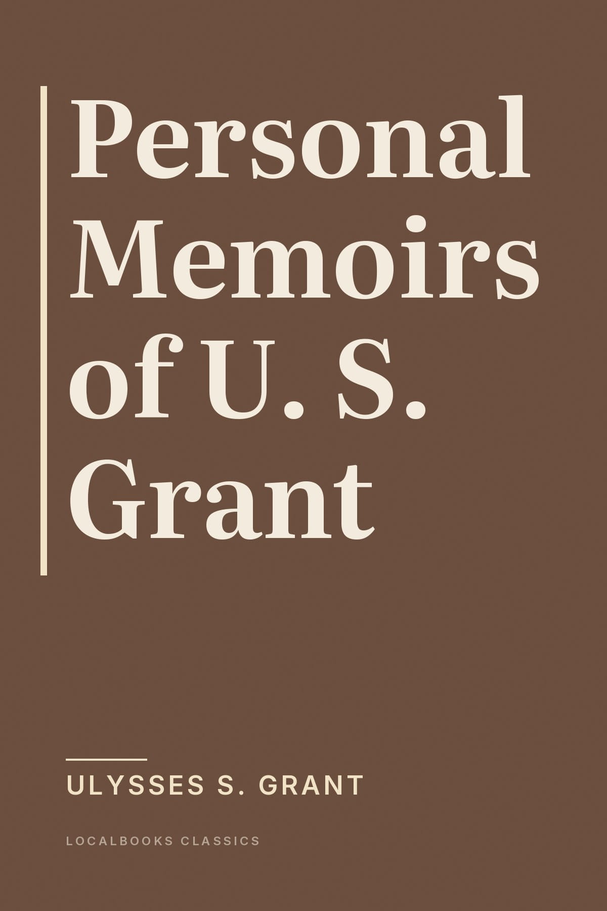 Cover of Personal Memoirs of U. S. Grant