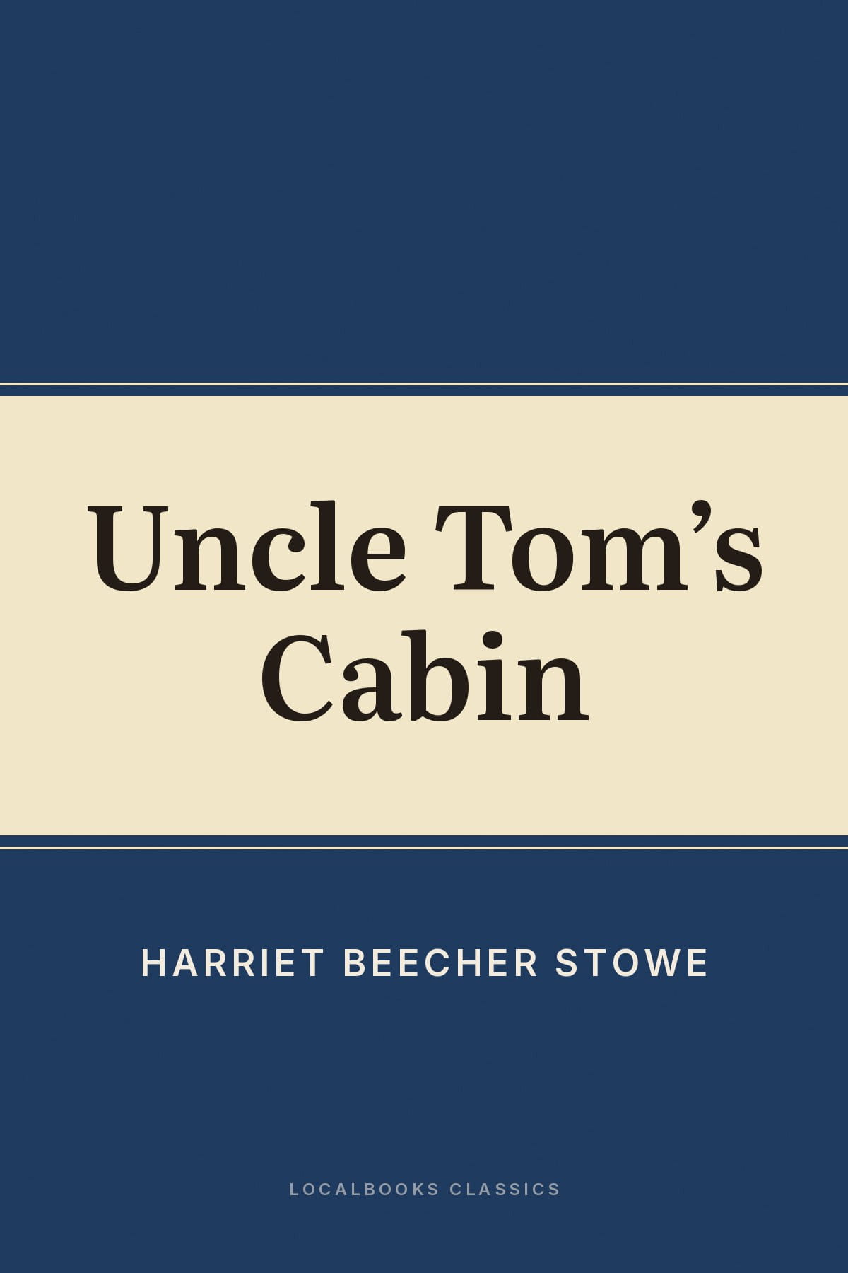 Cover of Uncle Tom's Cabin