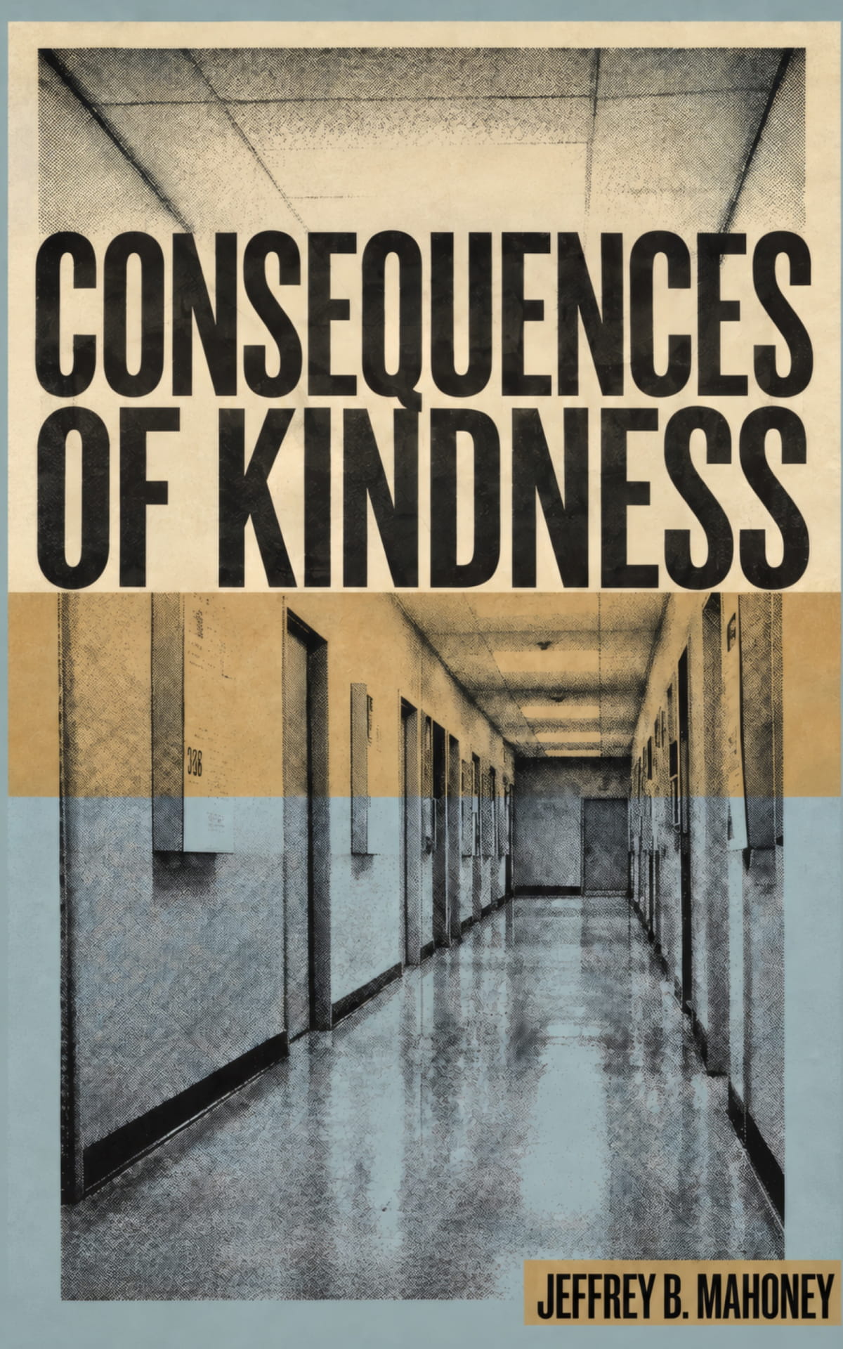 Cover of Consequences of Kindness